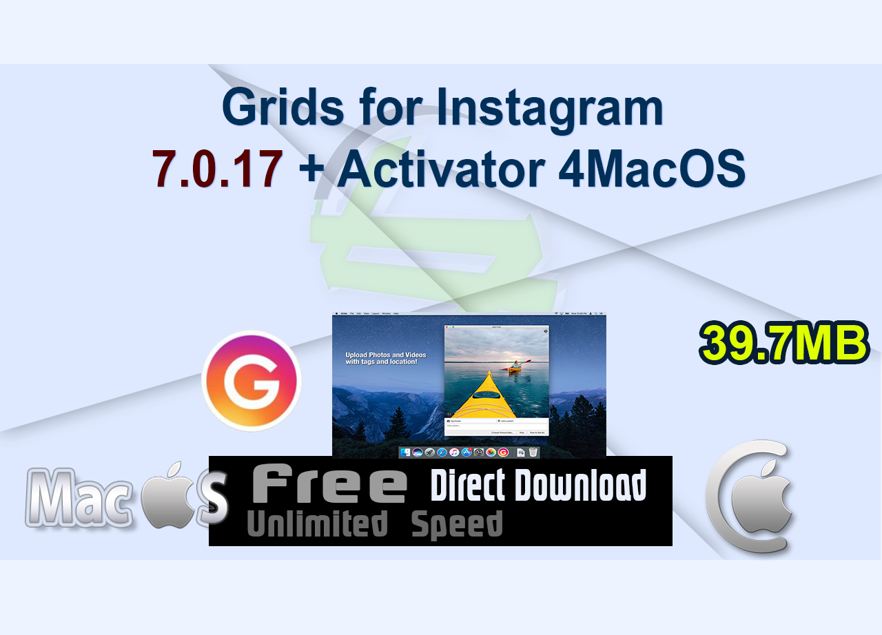 Grids for Instagram 7.0.17 + Activator 4MacOS