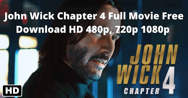 John Wick Chapter 4 Full Movie Free Download