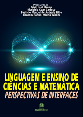 Linguagem e Ensino de Ciências e Matemática: Perspectivas de Interfaces