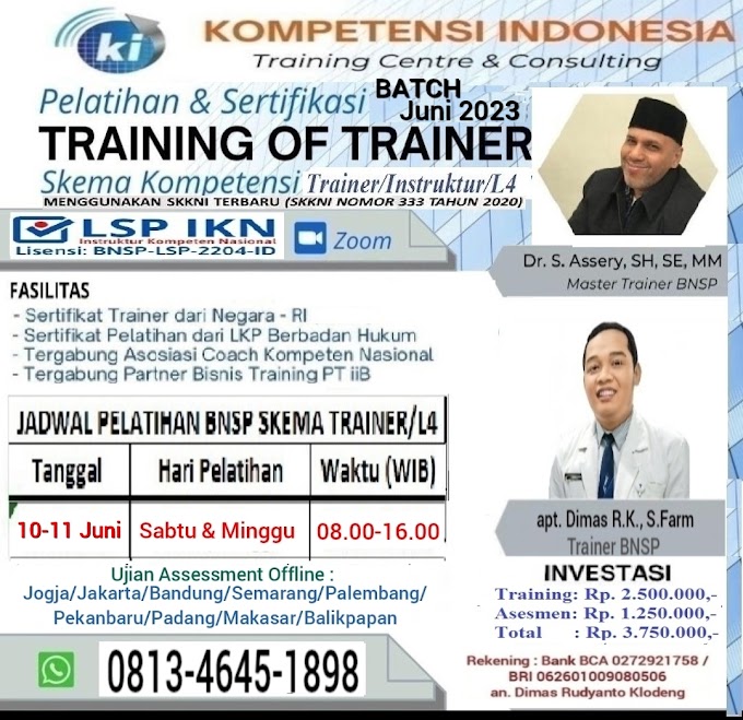 WA.0813-4645-1898 | Training For Trainers Professional Sertifikasi Negara RI (Trainer/Instruktur/Level 4) 10 Juni 2023