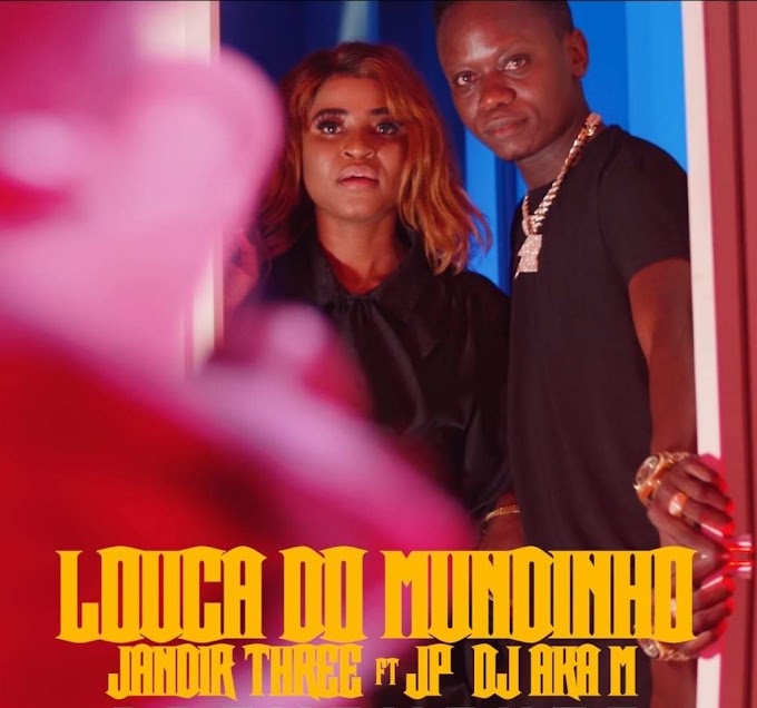 Jandir Three feat. JP & Dj Aka M - Louca Do Mundinho (DOWNLOAD) MP3