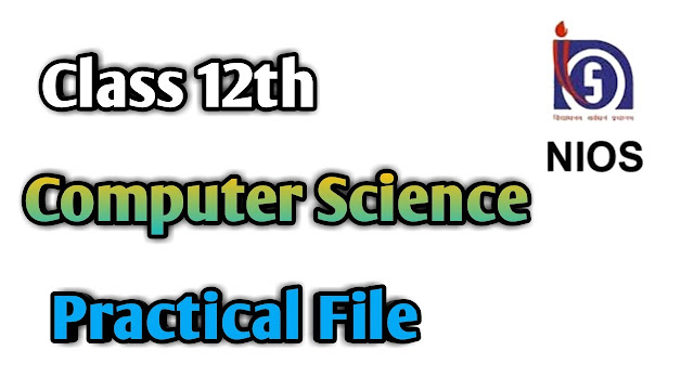 Computer science practical file for class 12 python