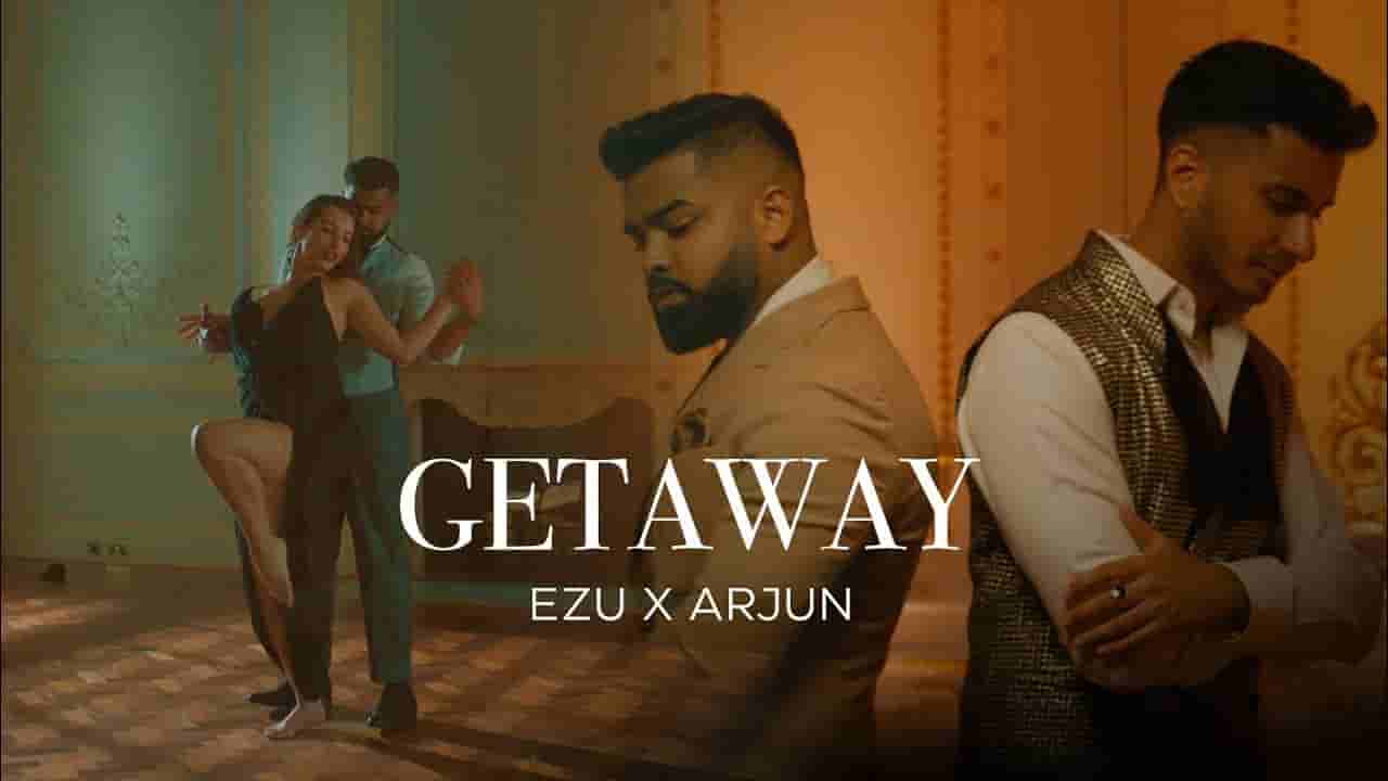 गेटवे Getaway lyrics in Hindi Ezu x Arjun Punjabi Song