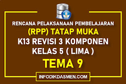 RPP KELAS 5 TEMA 9 KURIKULUM 2013 REVISI 3 KOMPONEN