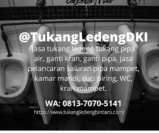 0813-7070-5141 Jasa Tukang Ledeng Tebet: Jasa Tukang Ledeng Tanjung Priok,  Jasa Tukang Ledeng Tanah Abang, Jasa Tukang Ledeng Tambora, Jasa Tukang Ledeng Taman Sari, Jasa Tukang Ledeng Setiabudi, Jasa Tukang Ledeng Senen, Jasa Tukang Ledeng Sawah Besar, Jasa Tukang Ledeng Pulo Gadung, Jasa Tukang Ledeng Pesanggrahan.