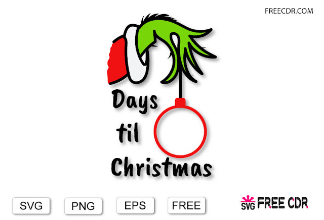 Grinch Hand Christmas Countdown Days til Christmas free SVG