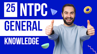 General knowledge questions for NTPC exam