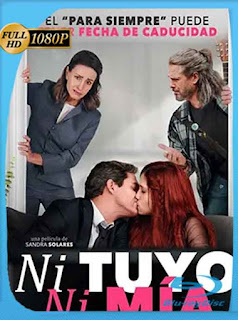 Ni tuyo, ni mía (2020) HD [1080p] Latino [GoogleDrive] SXGO