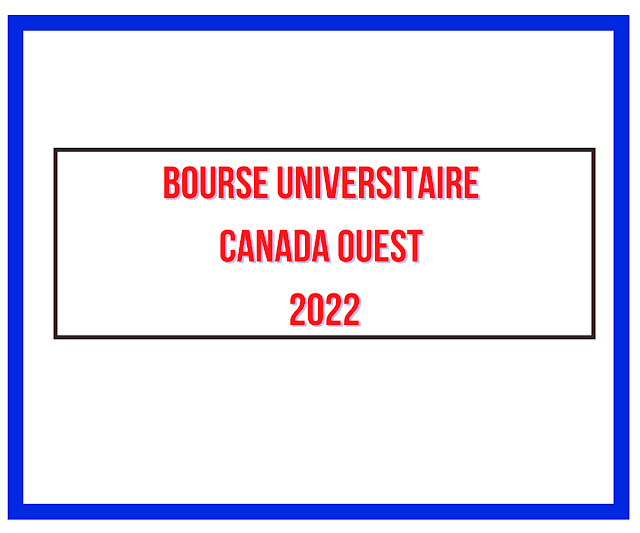 bourse universitaire canada ouest 2022