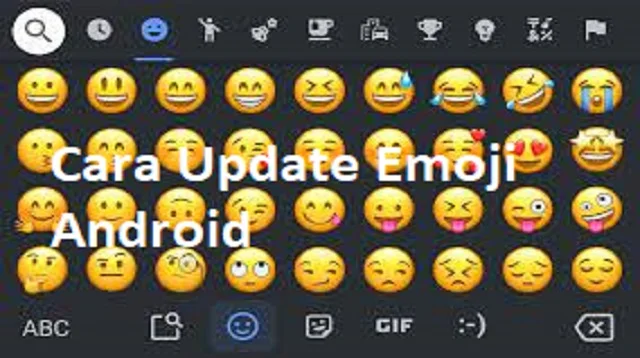 Cara Update Emoji Android