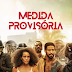 ASSISTIR Medida Provisória FILME ONLINE GRÁTIS