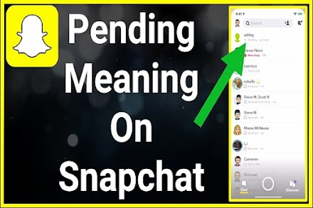 What does "Pending" mean on Snapchat?