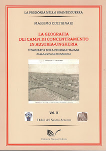 LA GEOGRAFIA DEI CAMPI DI CONCENTRAMENTO IN AUSTRIA-UNGHERIA. Vol.II