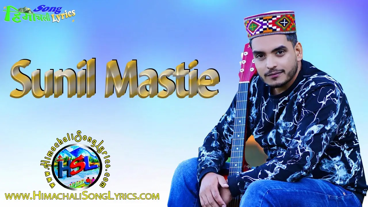 Sunil Mastie Himachali Pahadi Singer