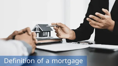 Definition of a mortgage