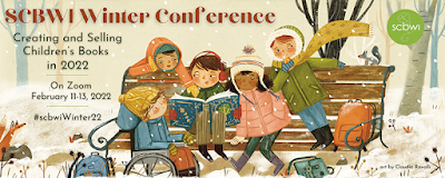 The SCBWI Winter Conference Logo shows a group of children all looking at a book on a park bench in the light snow with friendly animals around them. The text reads: "SCBWI Winter Conference: Creating and Selling Children's Books in 2022: On Zoom February 11-13, 2022: #SCBWIWinter22