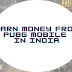 Earn Money From PUBG Mobile in India