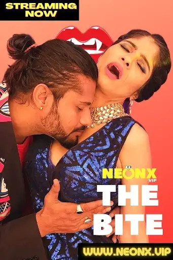 The Bite NeonX Originals Web series Wiki, Cast Real Name, Photo, Salary and News