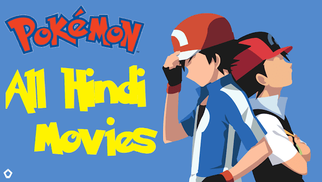 Pokémon All Movies Hindi Dubbed Download [HQ]