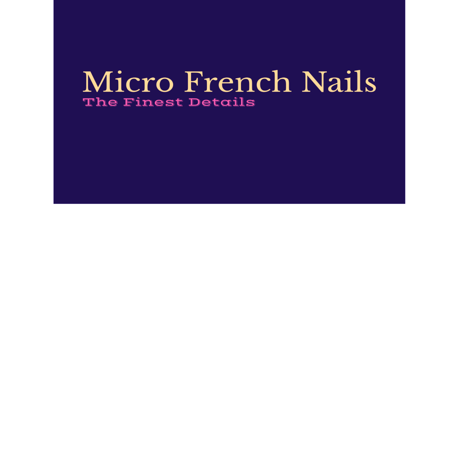 Micro French Nails