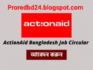 Actionaid job circular - www.jobs.actionaidbd.org