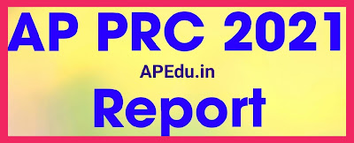 AP PRC 2021 Report - AP Pay Revision Commission 2021 Report Highlights