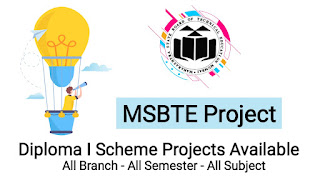 MSBTE Projects | Diploma I Scheme Projects Available FREE | All Branch - All Semester - All Subject