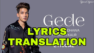 Gede Lyrics Meaning in Hindi (हिंदी) – Karan Randhawa