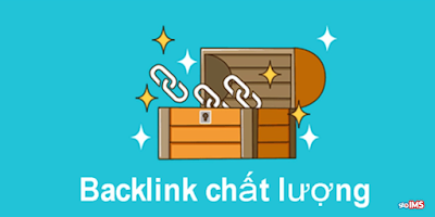 Backlink chất lượng là điều mọi SEOer đều mong muốn