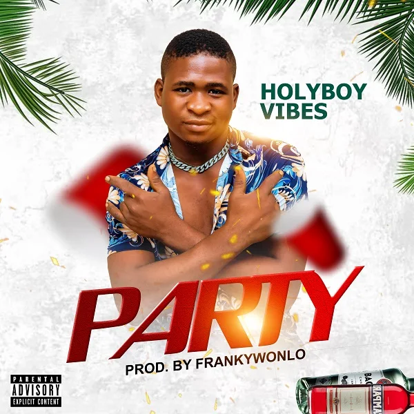 Holyboy Vibes – The Party (prod. Frankywonlo)