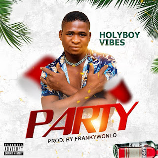 Holyboy Vibes – The Party (prod. Frankywonlo)