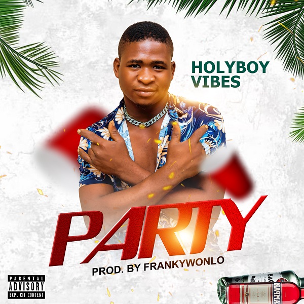 Holyboy Vibes – The Party (prod. Frankywonlo)