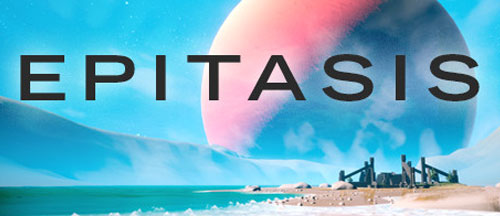 New Games: EPITASIS (PC, PS4, Xbox One/Series X)