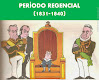 PERÍODO REGÊNCIAL (1831-1840)