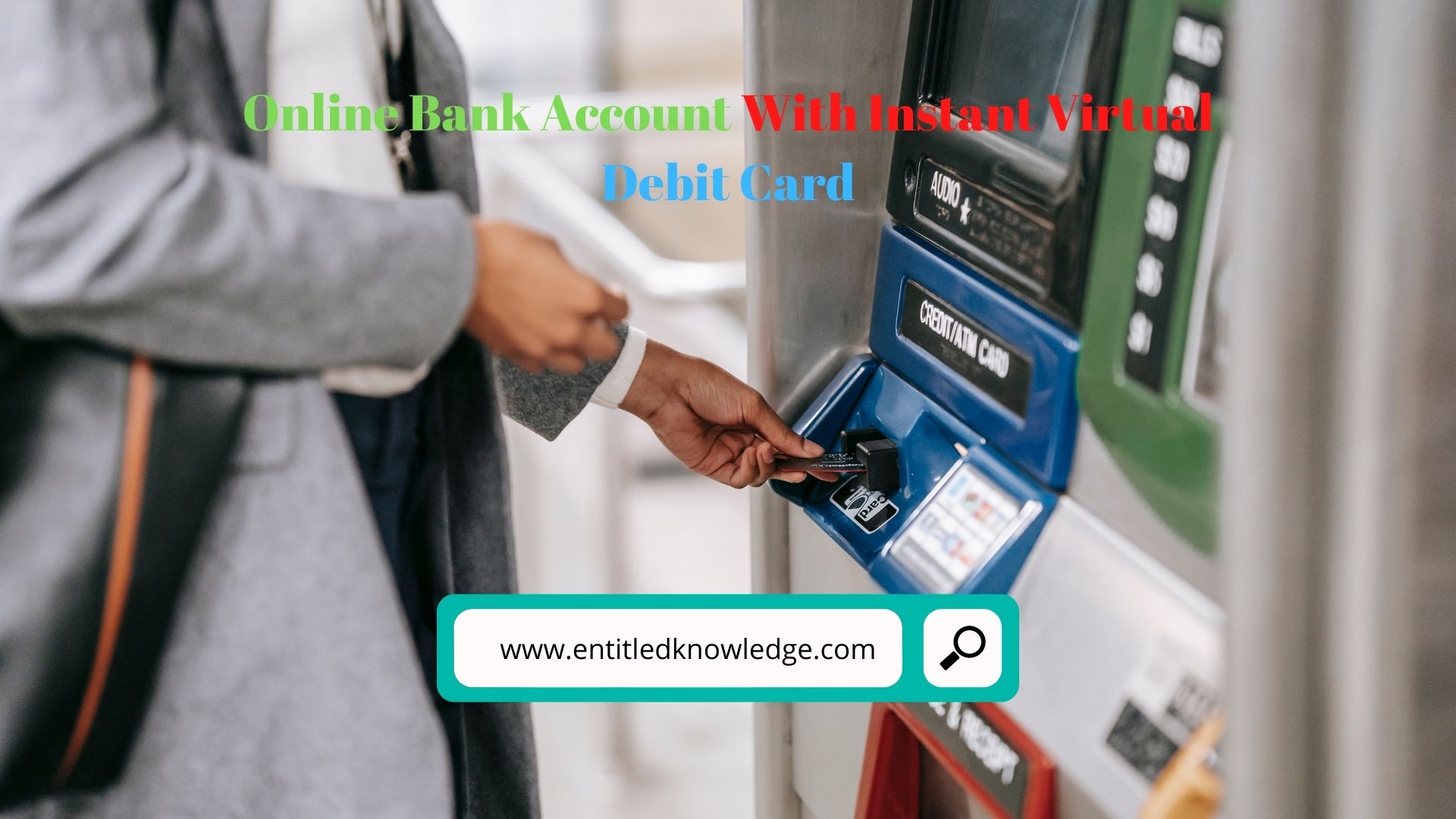 Online Bank Account With Instant Virtual/Debit Card