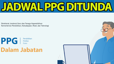 Jadwal Seleksi Akademik PPG Ditunda! Berikut Informasinya