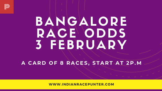 Bangalore Race Odds 3 February