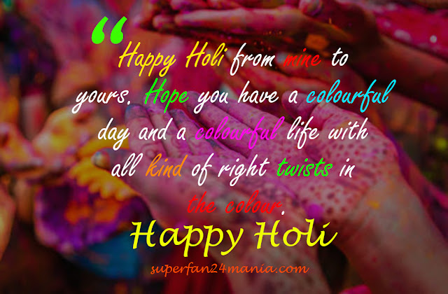 Happy Holi from mine to yours. Hope you have a colourful day and a colourful life with all kind of right twists in the colour.