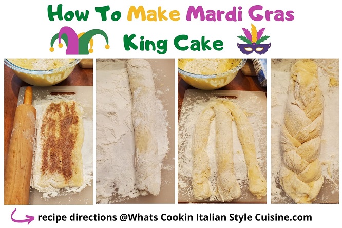 this is step by step photos on how to braid a King Cake for Mardi Gras dough that is filled with cinnamon and sugar