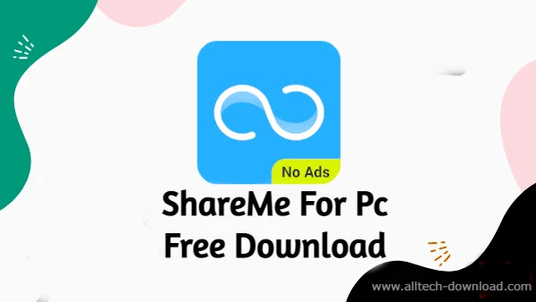 ShareMe For PC