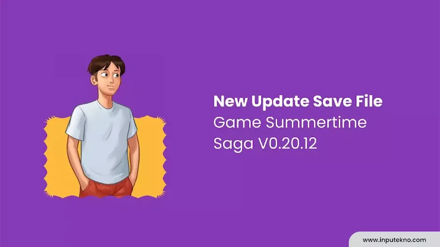 New Update Save File Game Summertime Saga V0.20.12