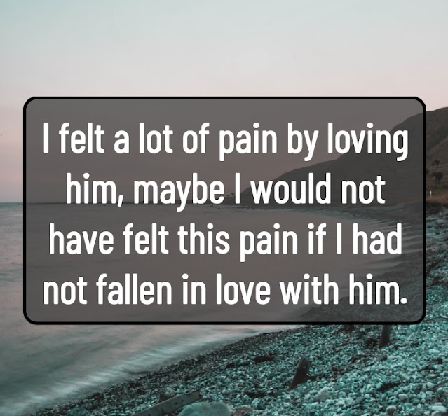 sad love quotes will help you to express your feeling