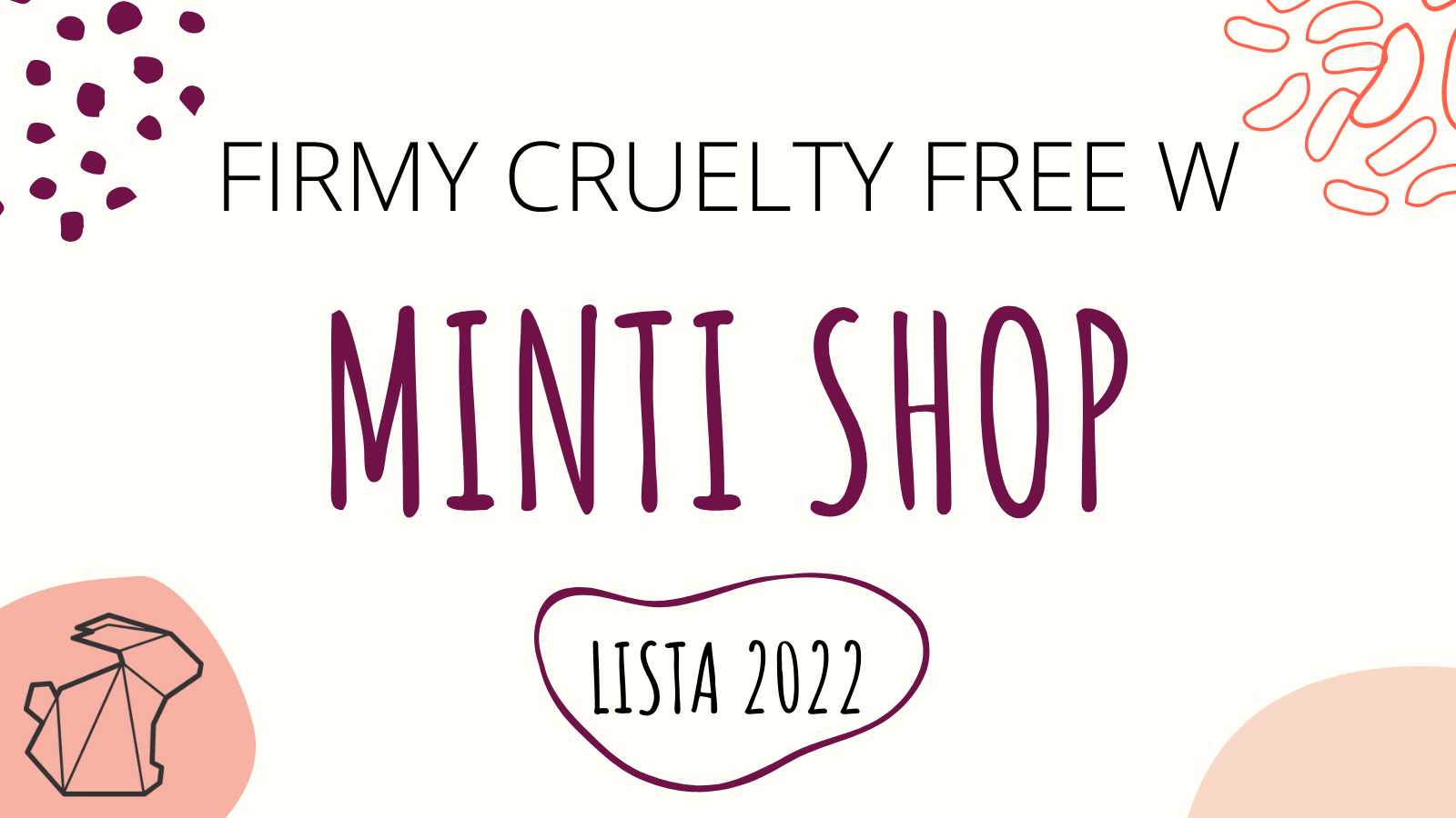 MINTISHOP.PL / LISTA FIRM CRUELTY FREE 2022