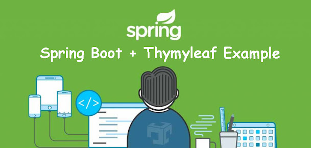 Spring Boot + Thymyleaf Example Tutorial for Java Programmers