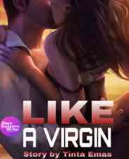 Novel Like A Virgin Karya Tinta Emas Full Episode