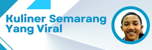 Kuliner Semarang Yang Viral