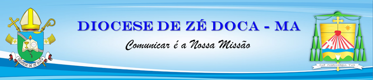 DIOCESE DE ZÉ DOCA - MARANHÃO