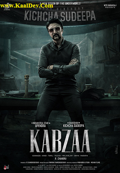 Kabza Movie Download Full Movie Khatrimaza, Latest South Dubbed Movie 480p 720p,New South Indian Dubbed Movie Download,Kichcha Sudeep New Movie Download