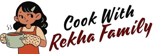 Cook with Rekha Family