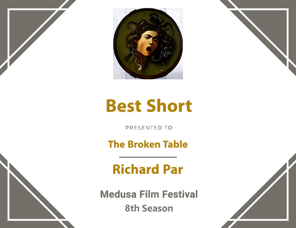 THE BROKEN TABLE's award for Best Short...courtesy of the Medusa Film Festival.